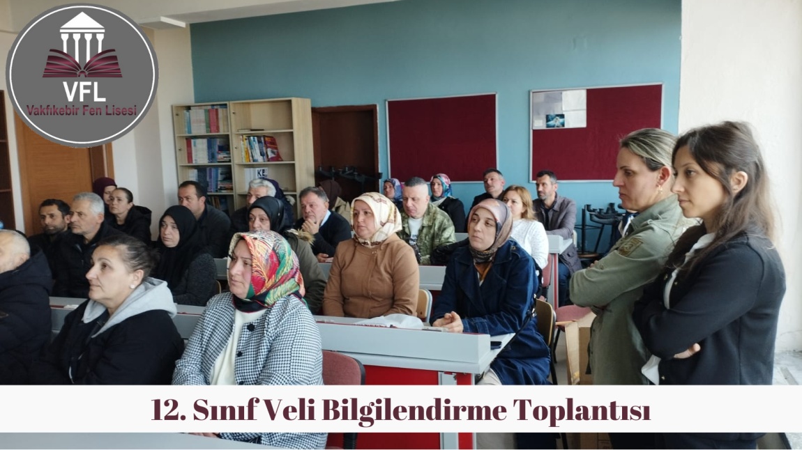 12. Sınıf Veli Bilgilendirme Toplantısı Gerçekleştirildi